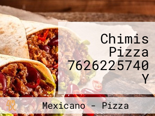 Chimis Pizza 7626225740 Y 7626222192 Taxco De Alarcón