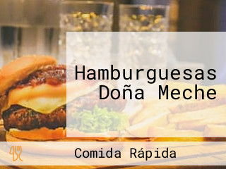 Hamburguesas Doña Meche