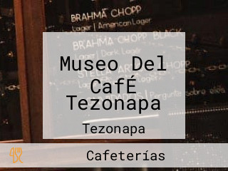 Museo Del CafÉ Tezonapa