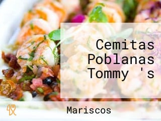 Cemitas Poblanas Tommy 's