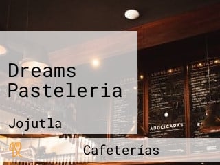 Dreams Pasteleria