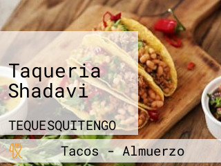 Taqueria Shadavi