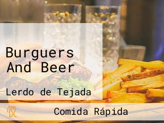 Burguers And Beer