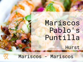 Mariscos Pablo's Puntilla