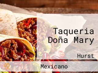 Taqueria Doña Mary