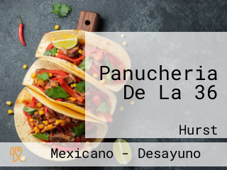 Panucheria De La 36