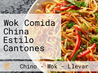 Wok Comida China Estilo Cantones