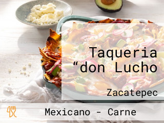 Taqueria “don Lucho