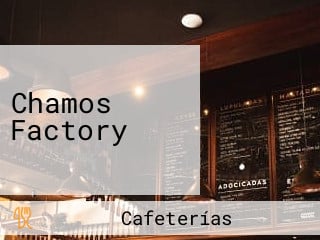 Chamos Factory