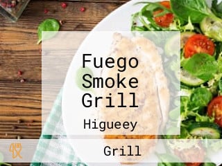 Fuego Smoke Grill