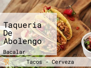 Taqueria De Abolengo