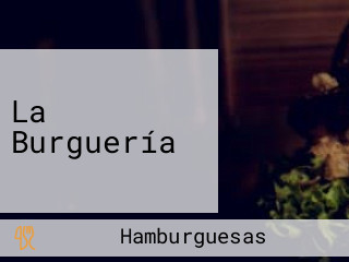 La Burguería