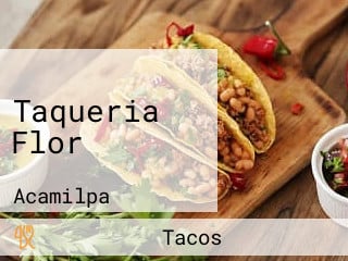 Taqueria Flor