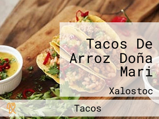 Tacos De Arroz Doña Mari