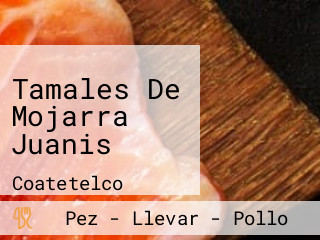 Tamales De Mojarra Juanis