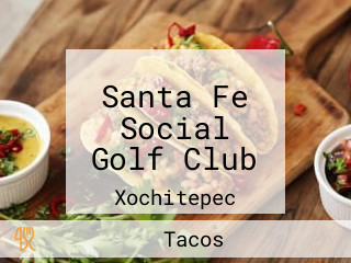 Santa Fe Social Golf Club