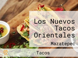 Los Nuevos Tacos Orientales