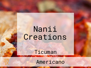 Nanii Creations