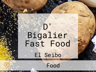 D' Bigalier Fast Food