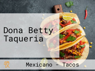 Dona Betty Taqueria