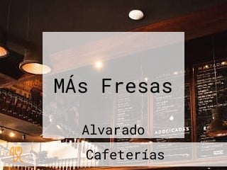 MÁs Fresas