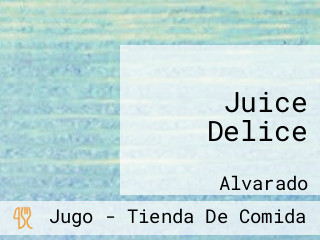 Juice Delice