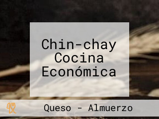 Chin-chay Cocina Económica