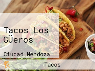 Tacos Los GÜeros