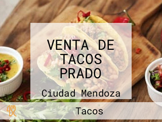 VENTA DE TACOS PRADO