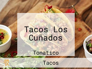 Tacos Los Cuñados