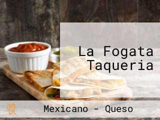 La Fogata Taqueria