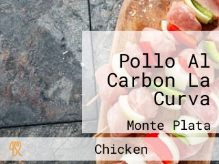 Pollo Al Carbon La Curva