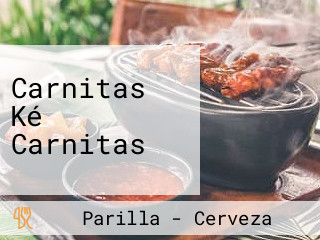 Carnitas Ké Carnitas