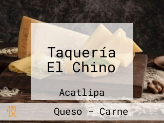 Taquería El Chino