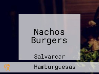 Nachos Burgers