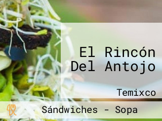 El Rincón Del Antojo