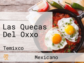 Las Quecas Del Oxxo