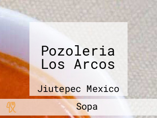 Pozoleria Los Arcos