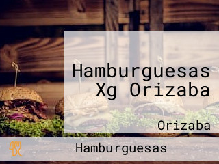 Hamburguesas Xg Orizaba