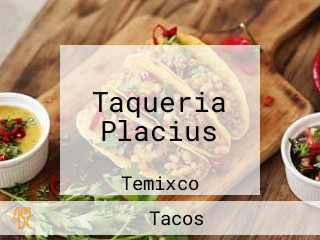 Taqueria Placius