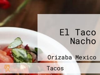 El Taco Nacho