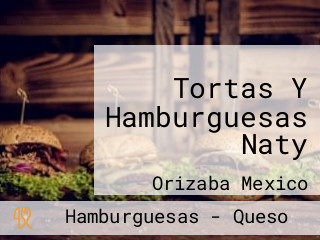 Tortas Y Hamburguesas Naty