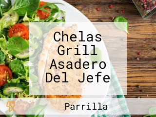 Chelas Grill Asadero Del Jefe