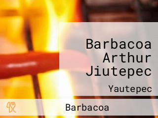 Barbacoa Arthur Jiutepec