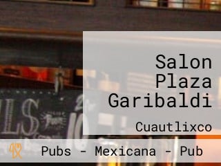 Salon Plaza Garibaldi