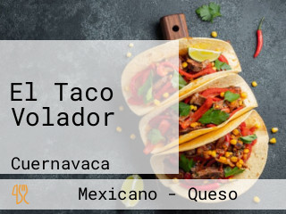 El Taco Volador