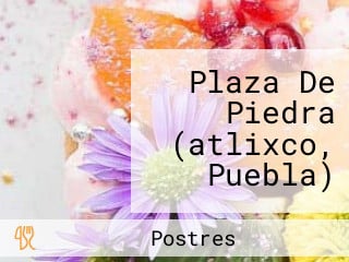 Plaza De Piedra (atlixco, Puebla)