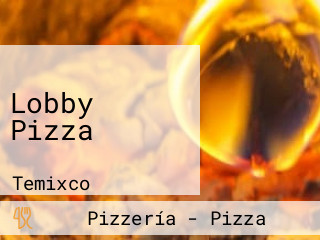 Lobby Pizza