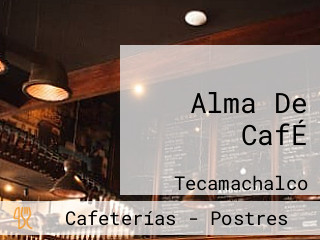 Alma De CafÉ