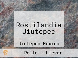 Rostilandia Jiutepec